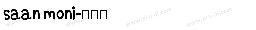 saan moni字体转换